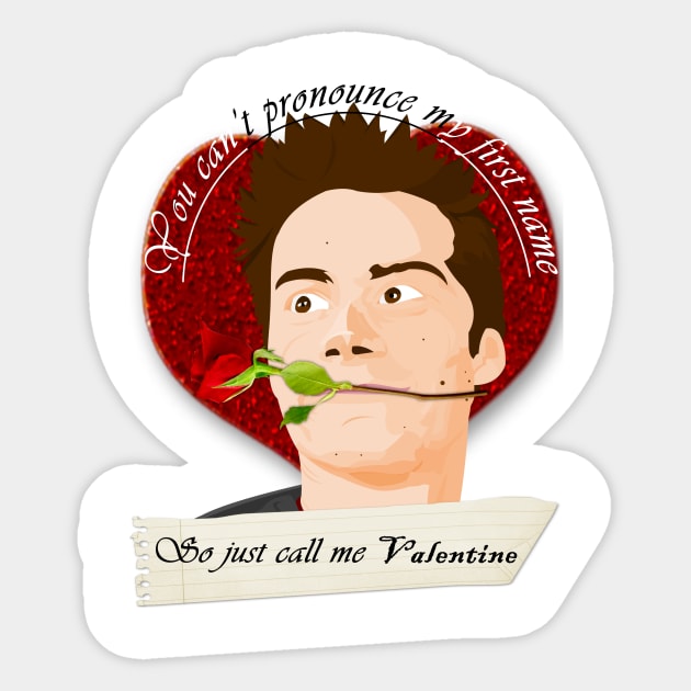 Just Call Me Valentine Sticker by AjDreamCraft